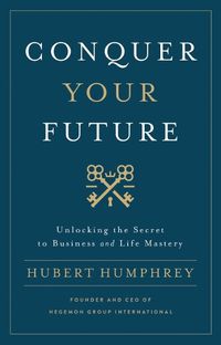 Cover image for Conquer Your Future