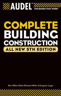 Cover image for Audel Complete Building Construction