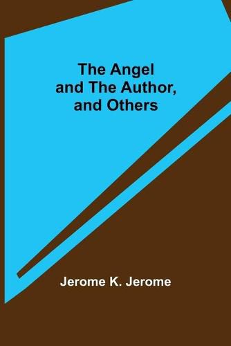 Cover image for The Angel and the Author, and Others