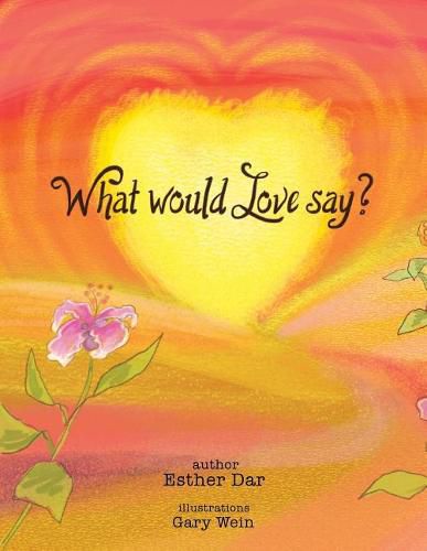 Cover image for What Would Love Say?