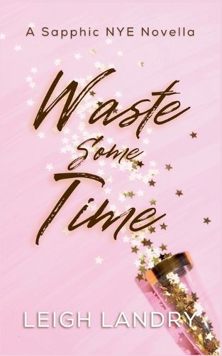 Cover image for Waste Some Time