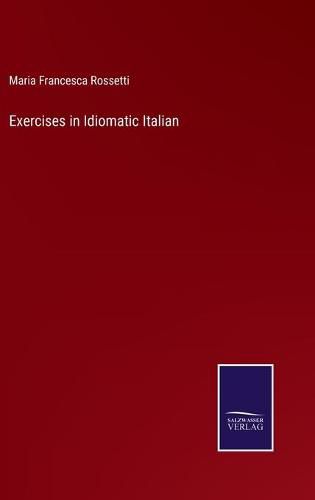 Cover image for Exercises in Idiomatic Italian