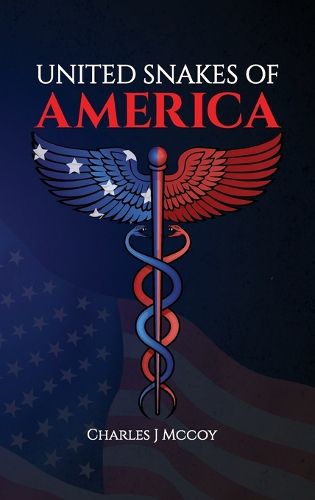 Cover image for United Snakes of America