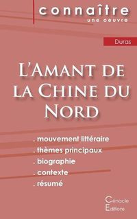 Cover image for Fiche de lecture L'Amant de la Chine du Nord de Marguerite Duras (Analyse litteraire de reference et resume complet)