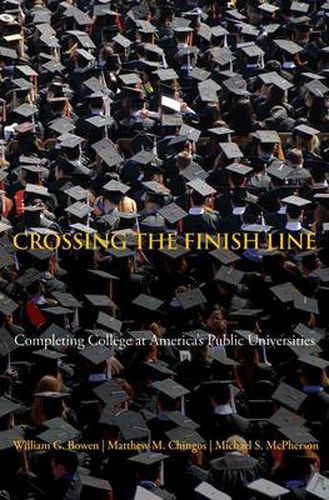 Cover image for Crossing the Finish Line: Completing College at America's Public Universities