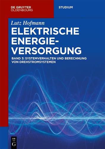 Cover image for Systemverhalten Und Berechnung Von Drehstromsystemen