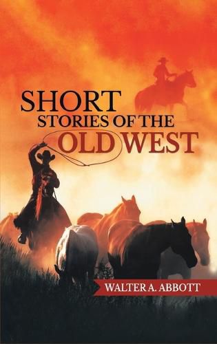 Cover image for Short Stories of the Old West