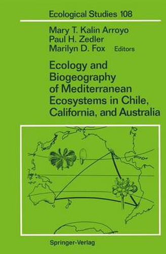 Ecology and Biogeography of Mediterranean Ecosystems in Chile, California, and Australia