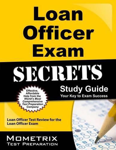 Cover image for Loan Officer Exam Secrets Study Guide: Loan Officer Test Review for the Loan Officer Exam