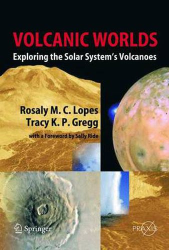 Cover image for Volcanic Worlds: Exploring The Solar System's Volcanoes