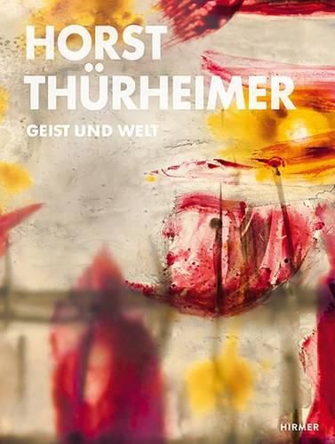Cover image for Horst Thurheimer: Geist Und Welt