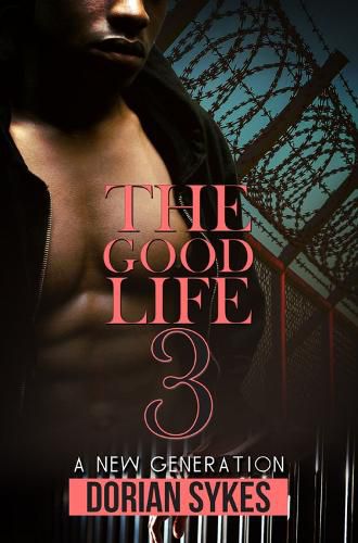 Cover image for The Good Life Part 3: A New Generation