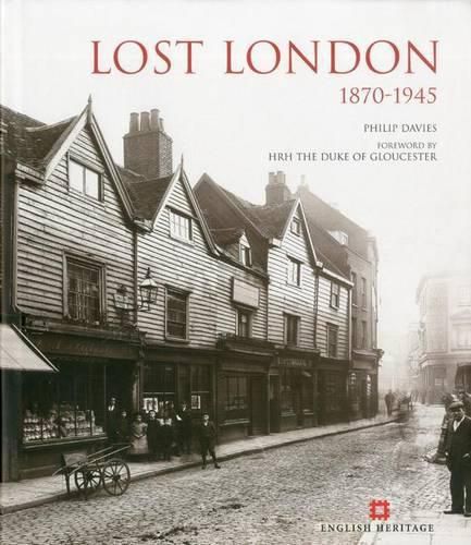 Lost London: 1870-1945