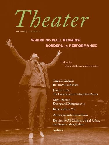 Cover image for Where No Wall Remains: Borders in Performance