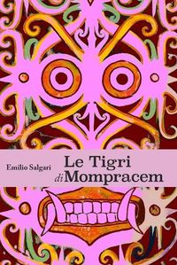 Cover image for Le Tigri di Mompracem