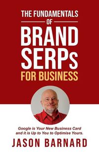 Cover image for The Fundamentals of Brand SERPs for Business