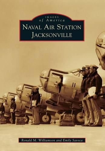 Cover image for Naval Air Station Jacksonville