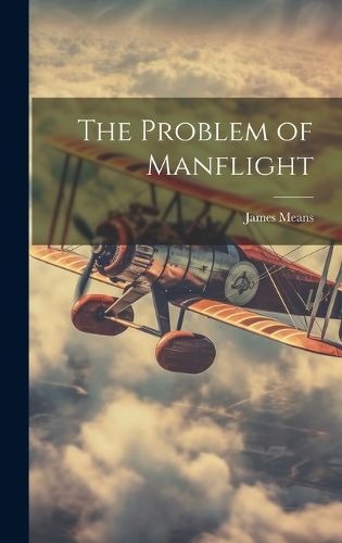 Cover image for The Problem of Manflight