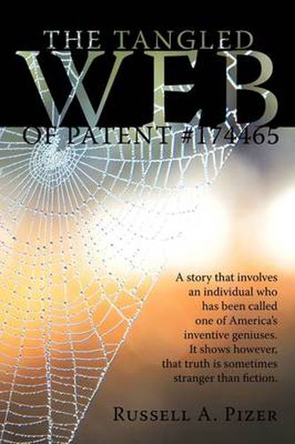 Cover image for The Tangled Web Of Patent #174465