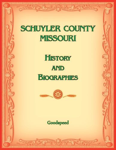 Schuyler County, Missouri History of Biographies