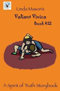 Cover image for Valiant Vivica: Linda Mason's