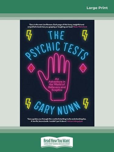 The Psychic Tests: An Adventure in the World of Believers and Sceptics