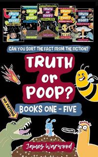 Cover image for Truth or Poop? Books 1 - 5