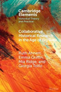 Cover image for Collaborative Historical Research in the Age of Big Data