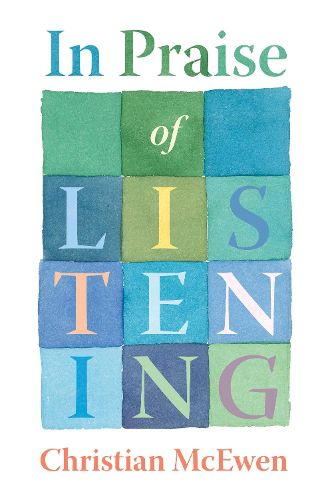 Cover image for In Praise of Listening