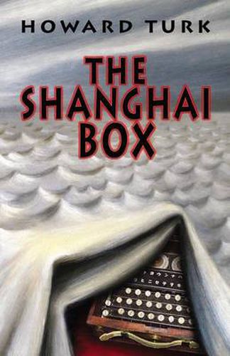 Cover image for The Shanghai Box