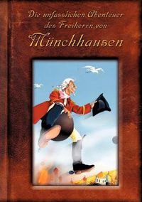 Cover image for Die unfasslichen Abenteuer des Freiherrn von Munchhausen