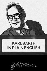 Cover image for Karl Barth in Plain English