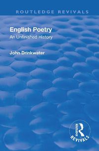 Cover image for English Poetry: An Unfinished History