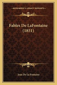 Cover image for Fables de LaFontaine (1851)