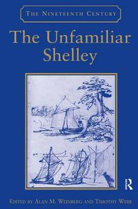 Cover image for The Unfamiliar Shelley