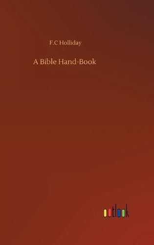 Cover image for A Bible Hand-Book