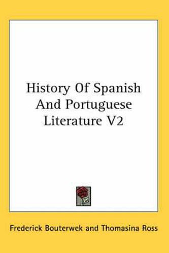 Cover image for History of Spanish and Portuguese Literature V2