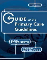 Cover image for Guide to the Primary Care Guidelines