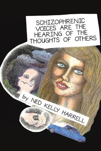 Cover image for Schizophrenic Voices Are the Hearing of the Thoughts of Others