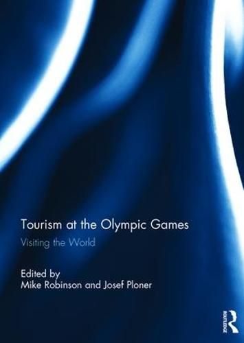 Tourism at the Olympic Games: Visiting the World