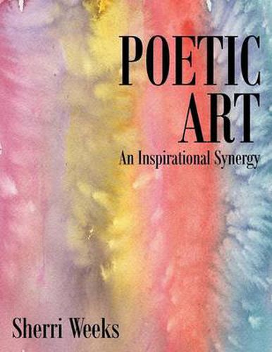 Cover image for Poetic Art: An Inspirational Synergy