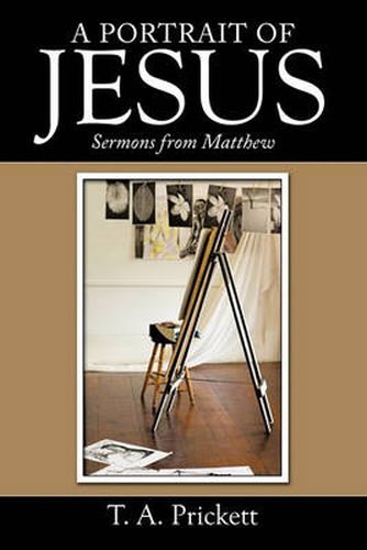 Cover image for A Portrait of Jesus: Sermons from Matthew