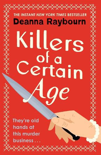 Killers of a Certain Age: A gripping, action-packed cosy crime adventure to keep you hooked in 2022