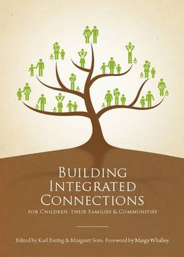 Building Integrated Connections for Children, their Families and Communities