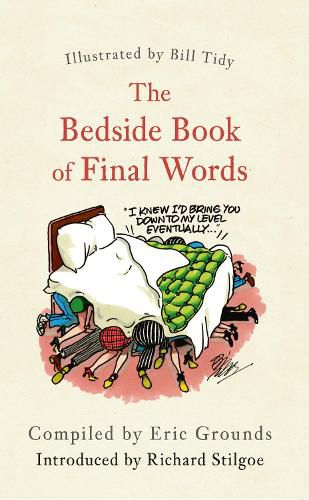 Cover image for The Bedside Book of Final Words