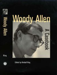 Cover image for Woody Allen: A Casebook