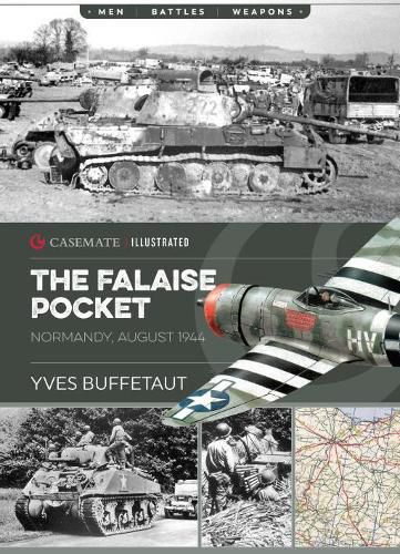 Cover image for The Falaise Pocket: Normandy, August 1944