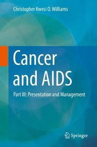 Cover image for Cancer and AIDS: Part III: Presentation and Management