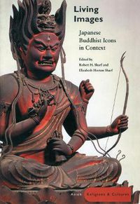 Cover image for Living Images: Japanese Buddhist Icons in Context