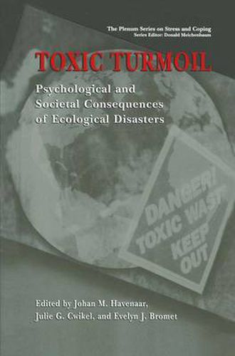 Cover image for Toxic Turmoil: Psychological and Societal Consequences of Ecological Disasters